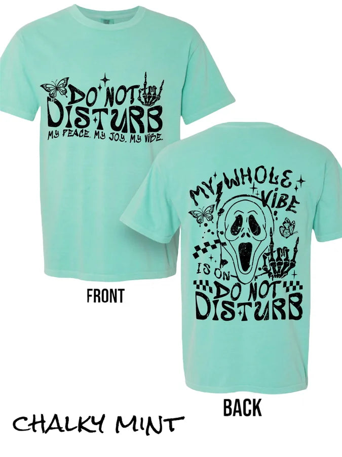 "Do Not Disturb" (BLACK/WHITE INK) Short Sleeve T Shirt