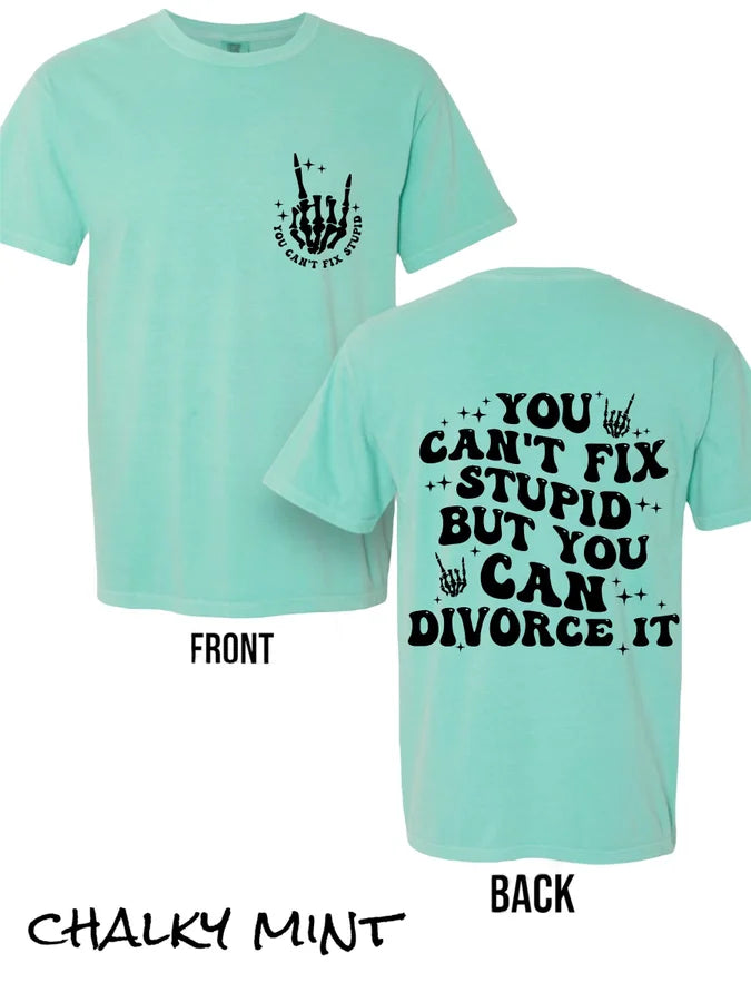 "You Can Divorce It" (Black Ink) Short Sleeve T Shirt