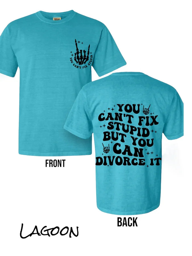 "You Can Divorce It" (Black Ink) Short Sleeve T Shirt