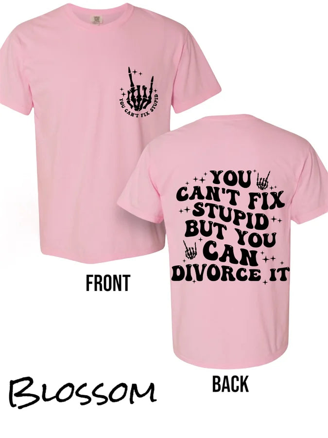 "You Can Divorce It" (Black Ink) Short Sleeve T Shirt