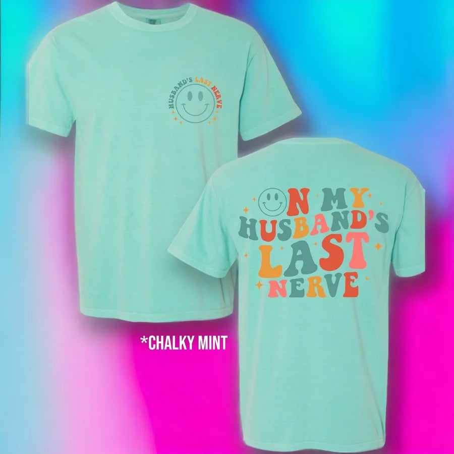 "On My Husband's Last Nerve" (Colored Ink) Short Sleeve T Shirt