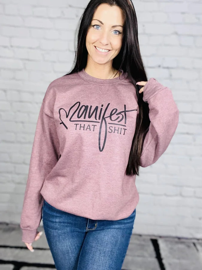 "Manifest That Ish" Crewneck Sweatshirt