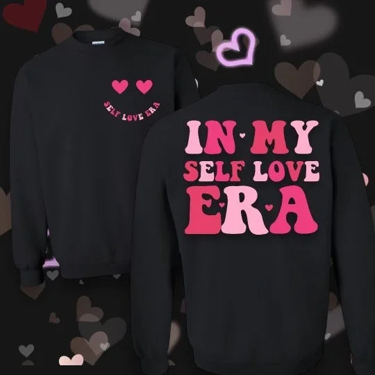 "In My Self Love Era" (Pink Ink) Short Sleeve/Long Sleeve/Crewneck/Hoodie