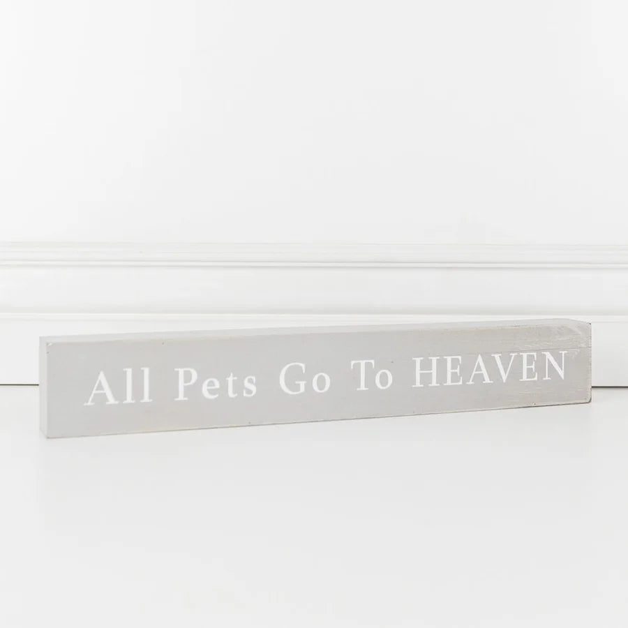 "All Pets Go to Heaven" Wooden Block Sign