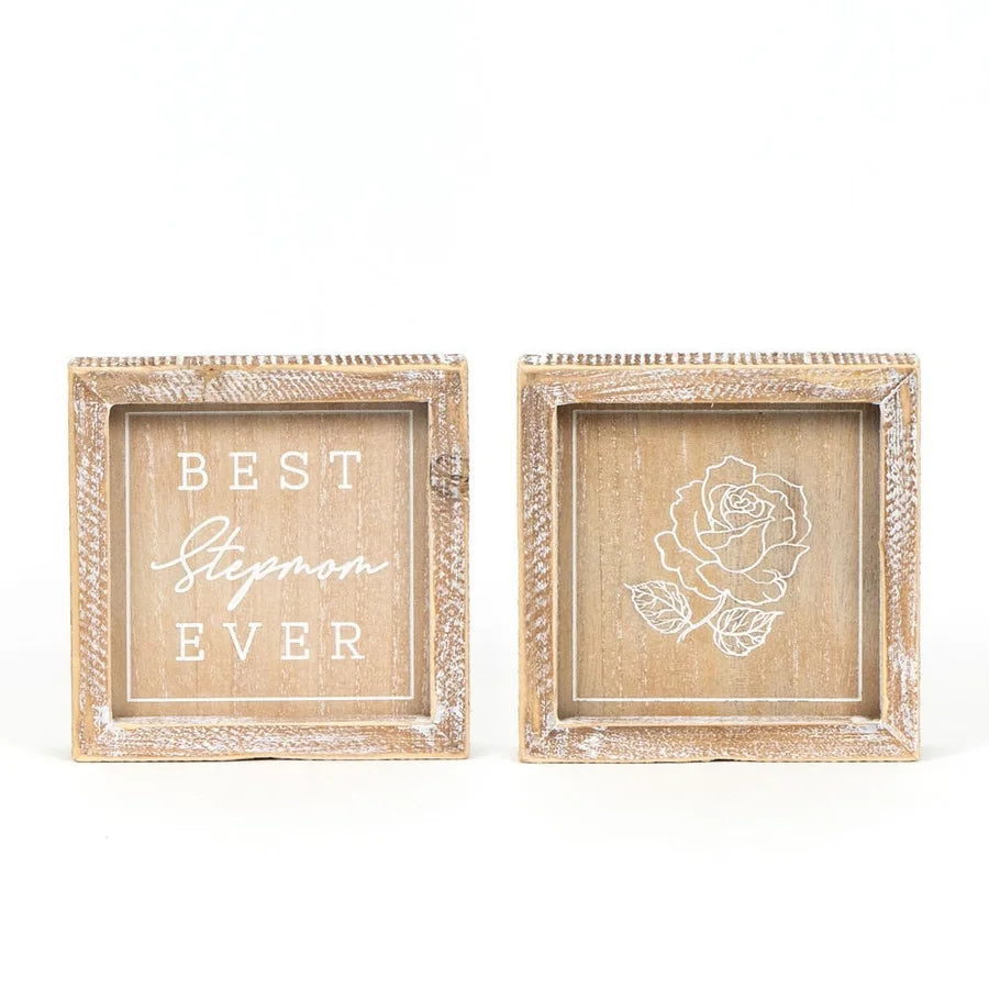 "Best Stepmom Ever" Wooden Framed Sign - Reversible